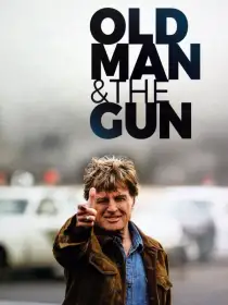 Old Man & the Gun