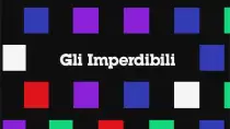 Gli imperdibili