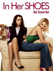 In Her Shoes - Se fossi lei