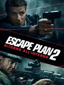 Escape Plan 2 - Ritorno all'inferno