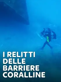 I relitti delle barriere coralline