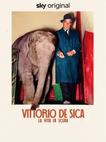 Vittorio De Sica: La vita in scena