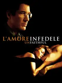 L'amore infedele - Unfaithful