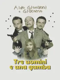 Tre uomini e una gamba