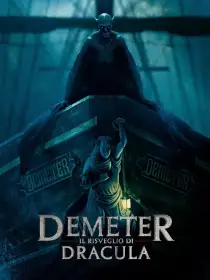 Demeter - Il risveglio di Dracula