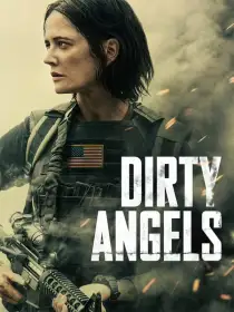 Dirty Angels: Missione sotto copertura