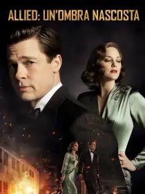 Allied - Un'ombra nascosta