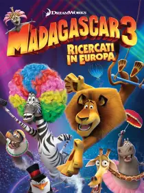 Madagascar 3: Ricercati in Europa