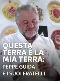Questa terra e' la mia terra: Peppe...