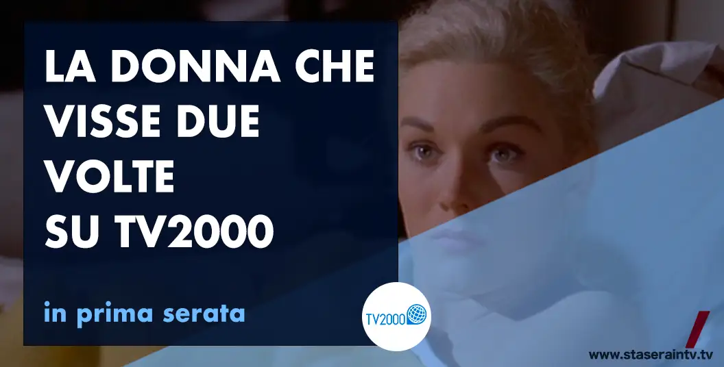Questa sera su TV2000 arriva un cult del cinema firmato Alfred Hitchcock: La donna che visse due volte