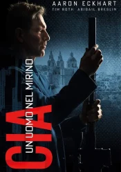 CIA – Un uomo nel mirino, scopri qui trama, cast e recensioni del thriller del 2024