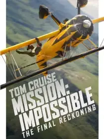 Mission: Impossible - The Final Reckoning