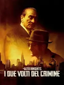 The Alto Knights - I due volti del crimine
