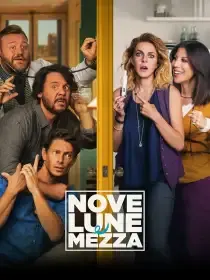 Nove lune e mezza