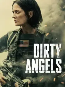 Dirty Angels: Missione sotto copertura