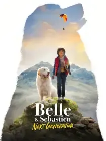 Belle e Sebastien - Next Generation