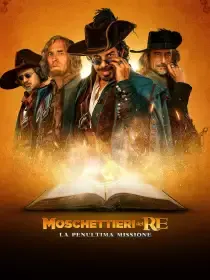 Moschettieri del re: La penultima missione