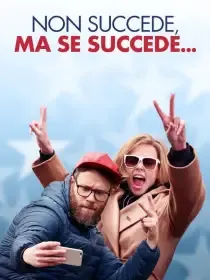 Non succede, ma se succede...